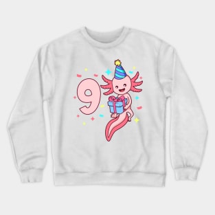 I am 9 with axolotl - girl birthday 9 years old Crewneck Sweatshirt